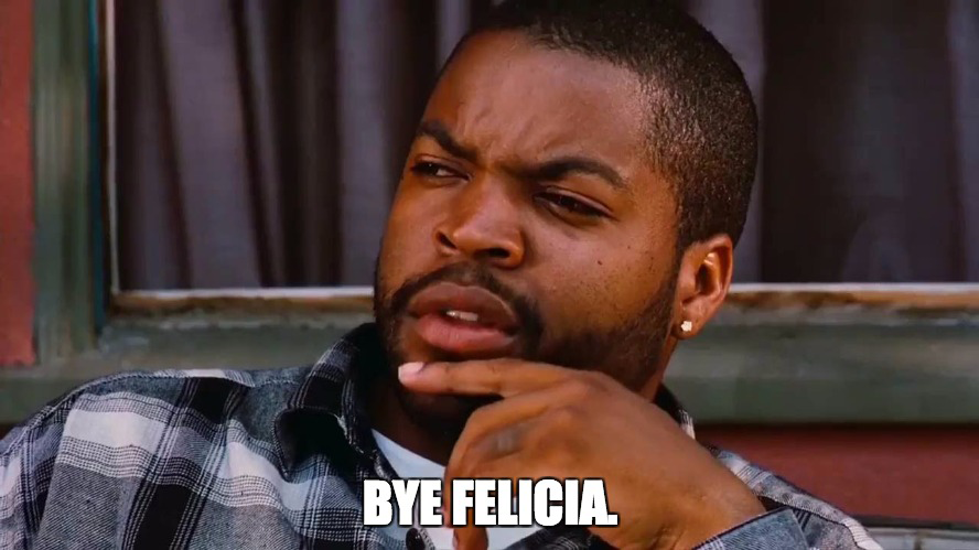 BYE_FELICIA